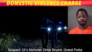 Grand Forks Man Facing Felony Domestic Violence Charge