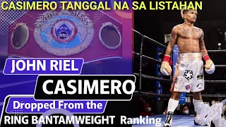 Alamin Natin Bakit si Casimero Tanggal na sa Listahan/Ring Bantamweight Ranking Div.