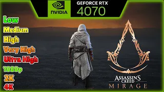 AC MIRAGE : RTX 4070 (COMPLETE BENCHMARK TEST ALL SETTINGS 1080P, 2K, 4K)