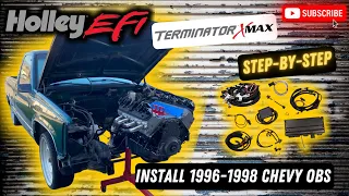 Holley terminator X max step by step install 1996-1998 chevy obs