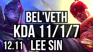BEL'VETH vs LEE SIN (JNG) | 11/1/7, 65% winrate, Legendary | KR Diamond | 12.11