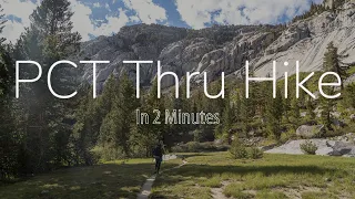 Hiking the Pacific Crest Trail in 2 Minutes | 2022