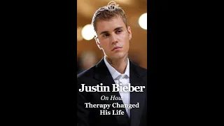 Justin Bieber On How Therapy Changed His Life