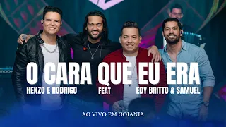 O Cara Que Eu Era - Feat. Edy Britto & Samuel  Ao Vivo em Goiânia #edybrittoesamuel