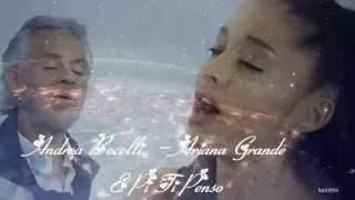 Andrea Bocelli & Ariana Grande  - E Piu Ti Penso