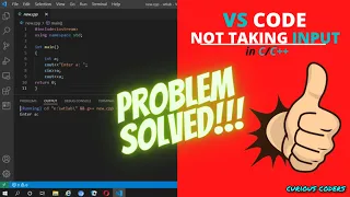 VS Code Not Running Code | VS Code Not Taking Input | C/C++ | Curious Coders