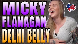 AMERICAN REACTS TO DEHLI BELLY | MICKY FLANAGAN | AMANDA RAE | AMERICAN REACTS | AMERICAN IN ENGLAND