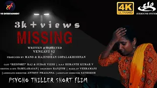 MISSING-Short Film Tamil 4K| 5.1|Vaaila Otta| #missing #tamilshortfilm  #Tamil horror shortfilm