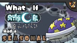 What if MYTHICAL island had a SEASONAL | WHAT IF | My Singing Monsters