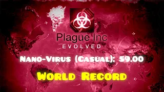 [Plague Inc: Evolved] Nano-Virus (Casual) in 0:59.00 (Former World Record)