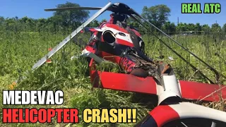 Medevec Helicopter CRASHES with Patient (Real ATC)