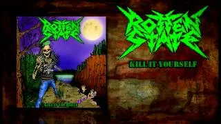 Rotten State [Kill It Yourself]