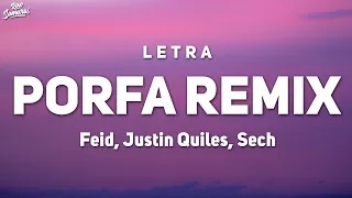 Feid - PORFA Remix (Letra/Lyrics) ft. Justin Quiles, J. Balvin, Nicky Jam, Maluma, Sech
