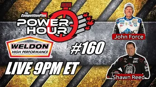 Power Hour #160 NHRA Nitro Competitors John Force & Shawn Reed