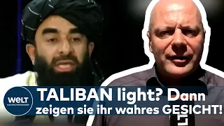 AFGHANISTAN: TALIBAN gemäßigt? "Augenwischerei! Taliban sind radikal-islamistische Terrortruppe!"