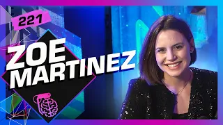 ZOE MARTINEZ (CUBANA) - Inteligência Ltda. Podcast #221