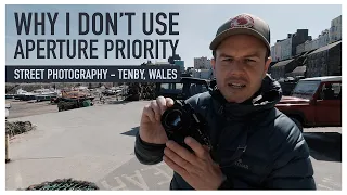 Why I don't like aperture priority! - Don't make these mistakes! Street photography in Tenby, Wales