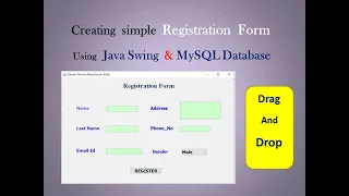 Creating  Registration Form with Java Swing and MySQL using Drag and Drop method |NetBeans IDE|