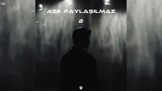 Aşk Paylaşılmaz 2  - Mix