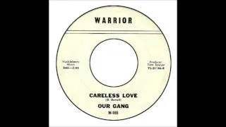 Our Gang - Careless Love