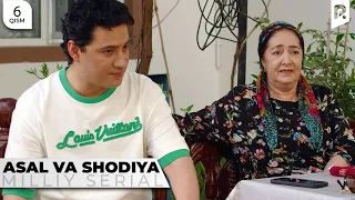 Asal va Shodiya 6-qism (milliy serial) | Асал ва Шодия 6-кисм (миллий сериал)