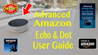 ADVANCED AMAZON ECHO & DOT USER GUIDE  - Review   ✅