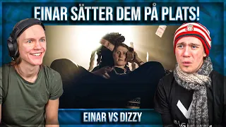 EINAR SÄTTER DEM PÅ PLATS - Einar VS Dizzy  (Reagerar på Svensk HipHop) Ft. Joen