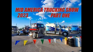 Mid America Trucking Show 2023 (part one)