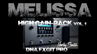 Best highgain tones for Harley Benton DNAfx Git pro - Melissa high gain preset pack!