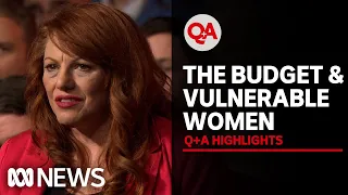 The Budget and Vulnerable Women | Q+A