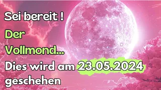 Was wird während des Vollmonds am 23. Mai 2024,während des Blumenmonds, geschehen? So gefährlich 🌕