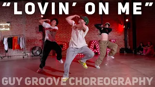 "Lovin on Me" Dance Class - choreography @guygroove