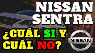 ✅ NISSAN SENTRA CVT: CUALES COMPRAR 👍 Y CUALES NO 👎 - AUTOS RR