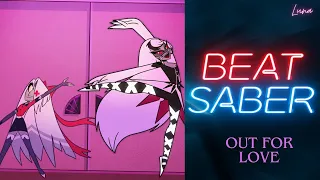 Out For Love ♫ - Hazbin Hotel - Beatsaber First Person