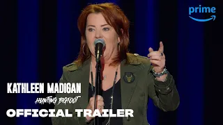 Kathleen Madigan: Hunting Bigfoot - Official Trailer | Prime Video