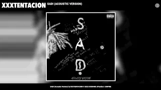 XXXTENTACION - SAD! (Acoustic Version) (Unreleased Concept Audio)