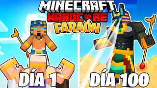 SOBREVIVÍ 100 DÍAS como un FARAÓN en MINECRAFT HARDCORE!