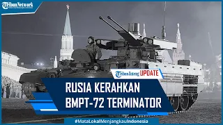 Rusia Kerahkan BMPT 72 Terminator di Ukraina