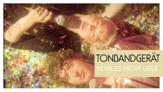 Tonbandgerät feat. Stefanie Heinzmann - Nenn es nicht Liebe (Official Video)