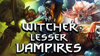 What Are Lesser Vampires? - Witcher Lore - Witcher Mythology - Witcher 3 lore - Witcher Monster Lore