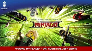 LEGO Ninjago Official Soundtrack | Found My Place - Oh, Hush! feat. Jeff Lewis | WaterTower