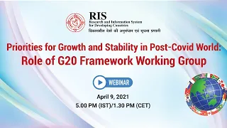 Priorities for Growth and Stability in Post-COVID World: Role of G20 Framework Working Group