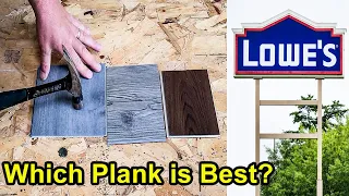 See Which Vinyl Plank from Lowes  has the MOST BANG for Your buck