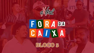 AXTRAL -  DVD Fora da Caixa - Bloco 5 | As Antigas