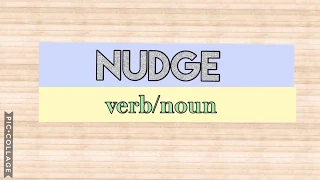 "nudge" meaning (with example sentences)