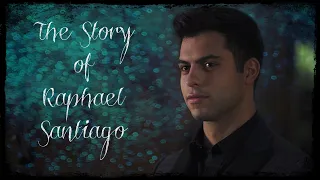 The Story of Raphael Santiago