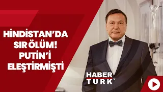 Hindistan'da Rus Oligarkın Gizemli Ölümü!