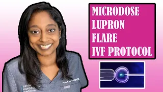 MICRODOSE LUPRON FLARE IVF PROTOCOL