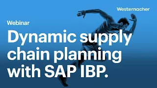 Dynamic supply chain planning with SAP IBP.