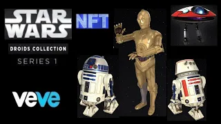 VeVe Drops Star Wars Droids Collections Series 1 (R2-D2, C3PO, First Appearance of R5-D4 & LO-LA59)